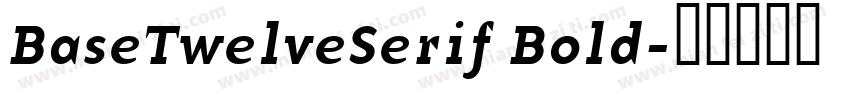BaseTwelveSerif Bold字体转换